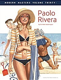 Modern Masters Volume 30: Paolo Rivera (Paperback)