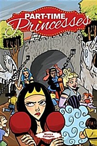 Part-time Princesses (Paperback)