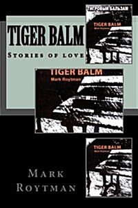 Tiger Balm (Paperback)
