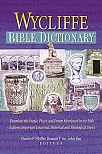 Wycliffe Bible Dictionary (Hardcover)