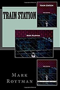 Train Station (Paperback)