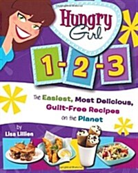 Hungry Girl 1-2-3 (Paperback, 1st)