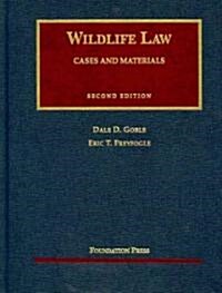 Wildlife Law (Hardcover, 2nd)