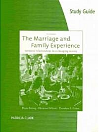 The Marriage and Family Experience: Intimate Relationships in a Changing Society (Paperback, 11, Study Guide)