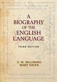 A Biography of the English Language (Hardcover, 3)