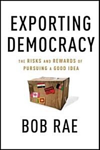 Exporting Democracy (Hardcover)