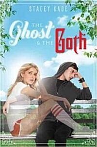 The Ghost and the Goth (Hardcover)