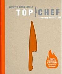 [중고] How to Cook Like a Top Chef (Hardcover)