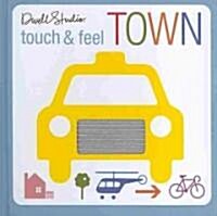 Touch & Feel Town (Board Books)