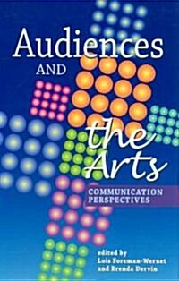 Audiences and the Arts (Hardcover)