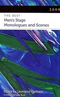 2009 : The Best Mens Stage Monologues and Scenes (Paperback)