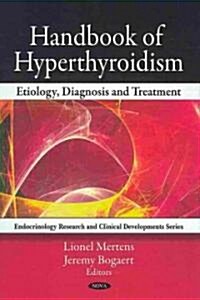 Handbook of Hyperthyroidism (Hardcover, UK)