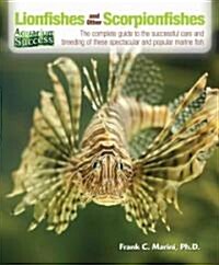 Lionfishes and Other Scorpionfishes (Paperback, 1st)