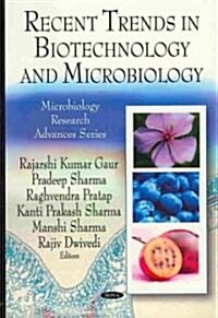 Recent Trends in Biotechnology and Microbiology (Hardcover)