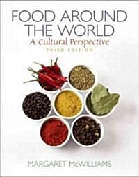 Food Around the World: A Cultural Perspective (Hardcover, 3rd)