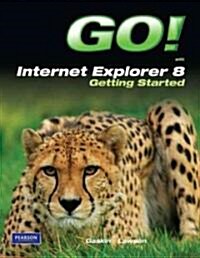 Go! With Internet Explorer 8 (Booklet, 1st)