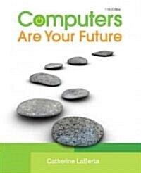 Computers Are Your Future (Paperback, 11th)