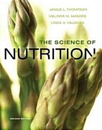 The Science of Nutrition [With Access Code] (Hardcover, 2nd)