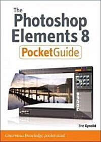 The Photoshop Elements 8 Pocket Guide (Paperback)