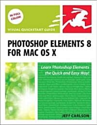 Photoshop Elements 8 for MAC OS X (Paperback)