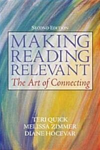 Making Reading Relevant (Paperback, 2nd)