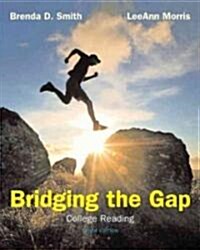 Bridging the Gap: College Reading (Paperback, 10th)