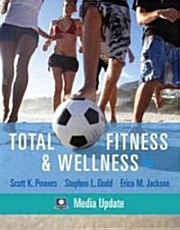 Total Fitness & Wellness, Media Update + Behavior Change Log Book and Wellness Journal (Paperback, 5th, PCK)