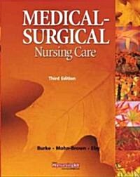 Medical-Surgical Nursing Care (Hardcover, 3)