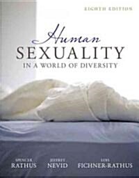 Human Sexuality in a World of Diversity (Hardcover, 8th, SLP)