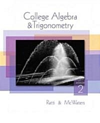 College Algebra and Trigonometry (Hardcover, 2nd)