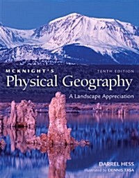 McKnights Physical Geography: A Landscape Appreciation [With Access Code] (Hardcover, 10th)