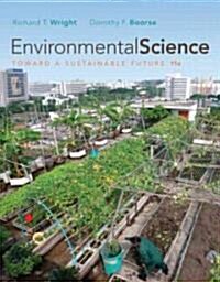 Environmental Science: Toward a Sustainable Future [With Access Code] (Paperback, 11th)