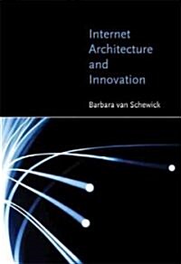 Internet Architecture and Innovation (Hardcover, New)
