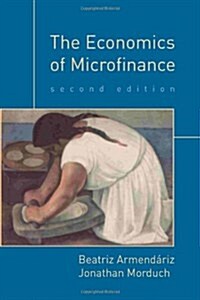 The Economics of Microfinance (Hardcover, 2nd, New)