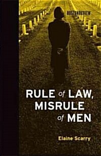 Rule of Law, Misrule of Men (Hardcover)