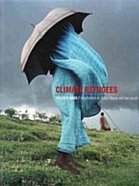 Climate Refugees (Paperback)