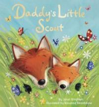 Daddy's Little Scout (School & Library)