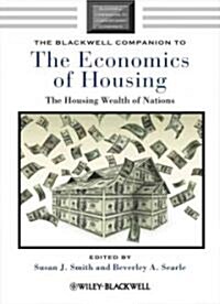 The Blackwell Companion to the Economics of Housing: The Housing Wealth of Nations (Hardcover)