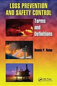Loss Prevention and Safety Control: Terms and Definitions (Hardcover)