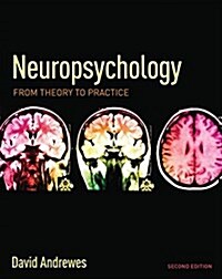 Neuropsychology : From Theory to Practice (Hardcover, 2 ed)