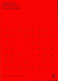 [중고] Bernard Tschumi: Parc de la Villette : SuperCrit #4 (Paperback)