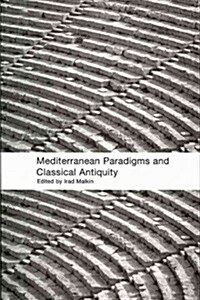 Mediterranean Paradigms and Classical Antiquity (Paperback)