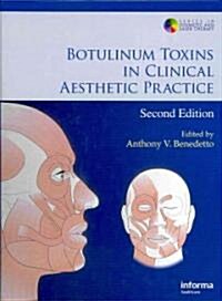 Botulinum Toxins in Clinical Aesthetic Practice (Hardcover, 2 Rev ed)