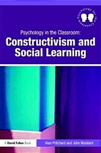 Psychology for the Classroom: Constructivism and Social Learning (Paperback)