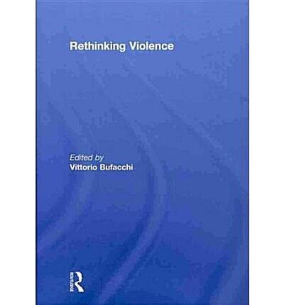 Rethinking Violence (Hardcover)