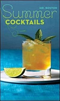 Mr. Boston : Summer Cocktails (Hardcover)
