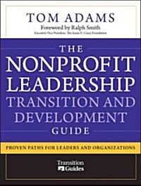 Nonprofit Leadership Transitio (Paperback)