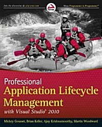 Professional Application Lifecycle Management with Visual Studio 2010 (Paperback)