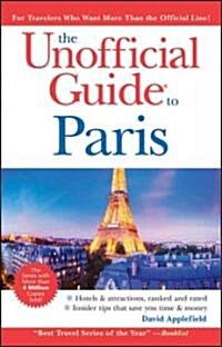 The Unofficial Guide to Paris (Paperback, 6th)