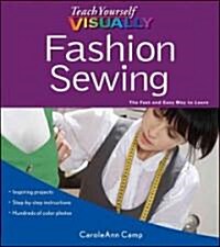 Teach Yourself Visually Fashion Sewing (Paperback)